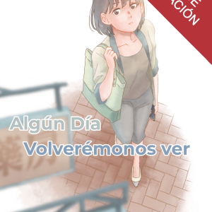 Algún Día Volverémonos ver - Edición Inauguración